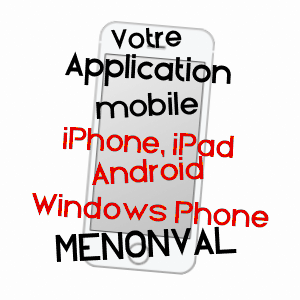 application mobile à MéNONVAL / SEINE-MARITIME
