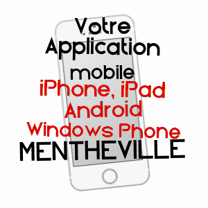 application mobile à MENTHEVILLE / SEINE-MARITIME