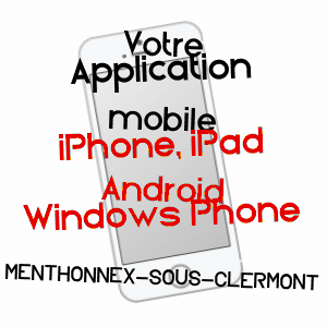 application mobile à MENTHONNEX-SOUS-CLERMONT / HAUTE-SAVOIE