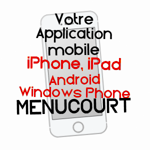 application mobile à MENUCOURT / VAL-D'OISE
