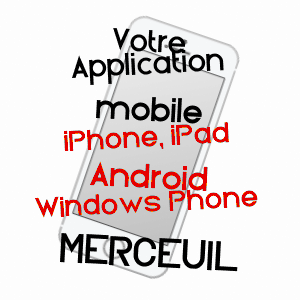 application mobile à MERCEUIL / CôTE-D'OR