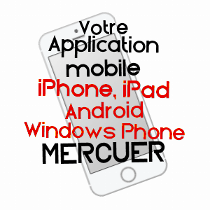application mobile à MERCUER / ARDèCHE