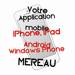 application mobile à MéREAU / CHER