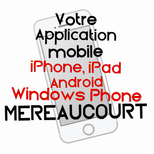 application mobile à MéRéAUCOURT / SOMME