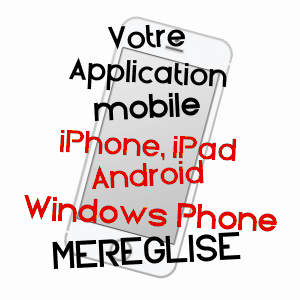 application mobile à MéRéGLISE / EURE-ET-LOIR