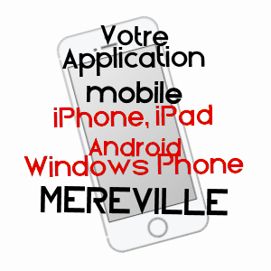 application mobile à MéRéVILLE / ESSONNE