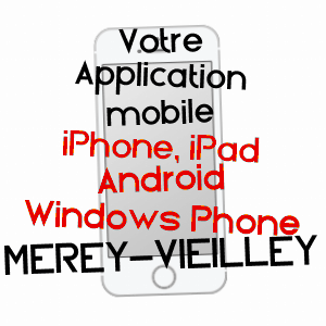 application mobile à MéREY-VIEILLEY / DOUBS