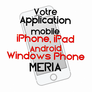 application mobile à MERIA / HAUTE-CORSE