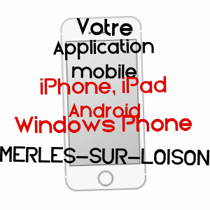 application mobile à MERLES-SUR-LOISON / MEUSE