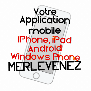 application mobile à MERLEVENEZ / MORBIHAN