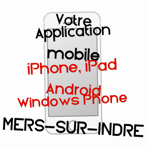 application mobile à MERS-SUR-INDRE / INDRE