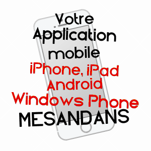 application mobile à MéSANDANS / DOUBS