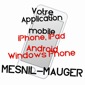 application mobile à MESNIL-MAUGER / SEINE-MARITIME