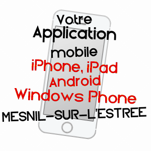application mobile à MESNIL-SUR-L'ESTRéE / EURE