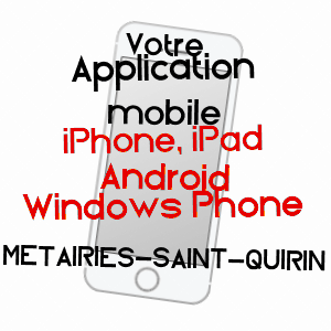 application mobile à MéTAIRIES-SAINT-QUIRIN / MOSELLE