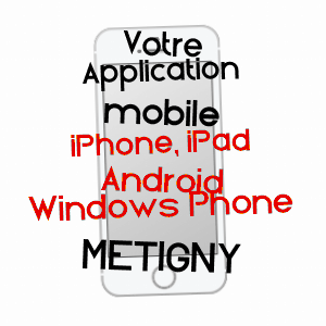 application mobile à MéTIGNY / SOMME
