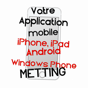 application mobile à METTING / MOSELLE