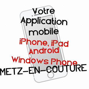 application mobile à METZ-EN-COUTURE / PAS-DE-CALAIS