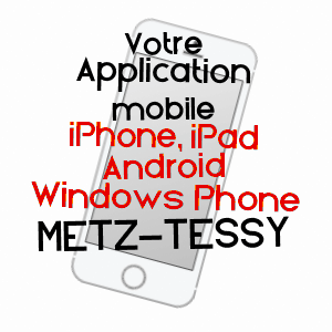 application mobile à METZ-TESSY / HAUTE-SAVOIE