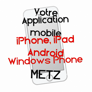 application mobile à METZ / MOSELLE