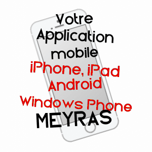 application mobile à MEYRAS / ARDèCHE