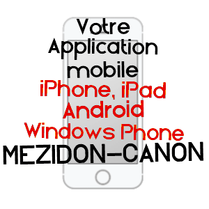application mobile à MéZIDON-CANON / CALVADOS