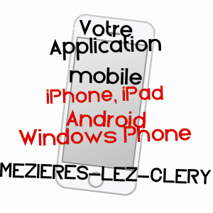 application mobile à MéZIèRES-LEZ-CLéRY / LOIRET