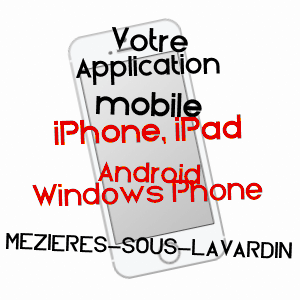 application mobile à MéZIèRES-SOUS-LAVARDIN / SARTHE