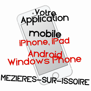 application mobile à MéZIèRES-SUR-ISSOIRE / HAUTE-VIENNE
