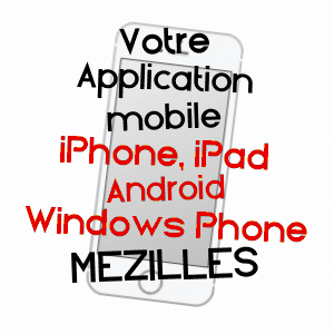 application mobile à MéZILLES / YONNE