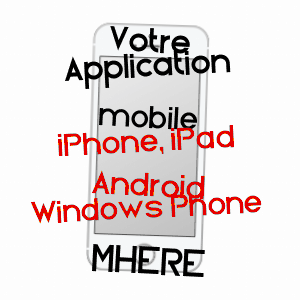 application mobile à MHèRE / NIèVRE