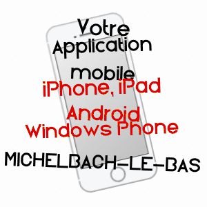application mobile à MICHELBACH-LE-BAS / HAUT-RHIN
