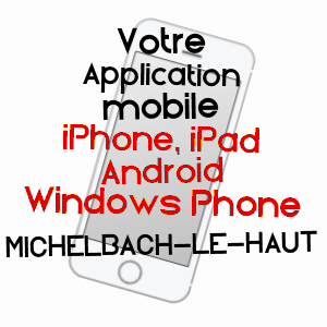 application mobile à MICHELBACH-LE-HAUT / HAUT-RHIN