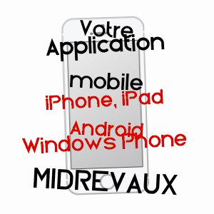 application mobile à MIDREVAUX / VOSGES