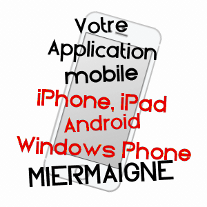 application mobile à MIERMAIGNE / EURE-ET-LOIR