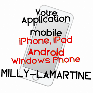 application mobile à MILLY-LAMARTINE / SAôNE-ET-LOIRE