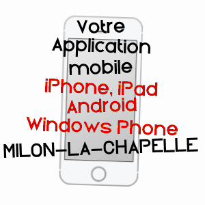 application mobile à MILON-LA-CHAPELLE / YVELINES