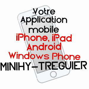 application mobile à MINIHY-TRéGUIER / CôTES-D'ARMOR