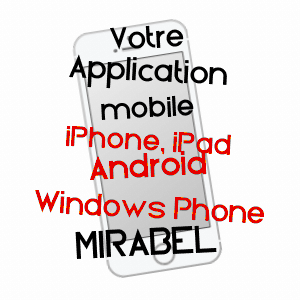 application mobile à MIRABEL / TARN-ET-GARONNE