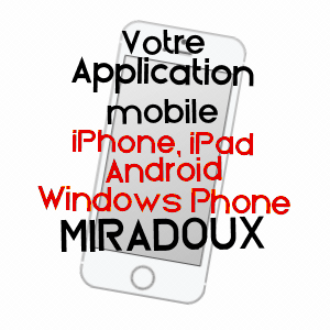 application mobile à MIRADOUX / GERS