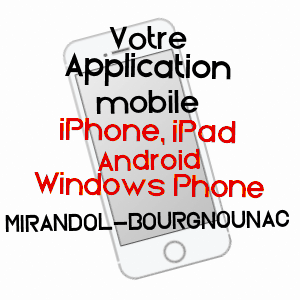 application mobile à MIRANDOL-BOURGNOUNAC / TARN