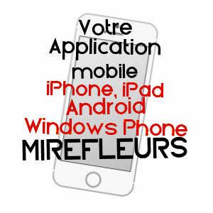 application mobile à MIREFLEURS / PUY-DE-DôME