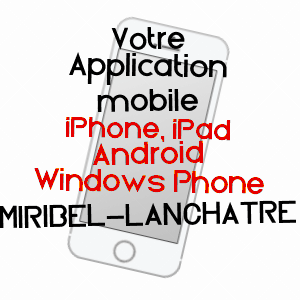 application mobile à MIRIBEL-LANCHâTRE / ISèRE
