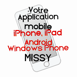 application mobile à MISSY / CALVADOS