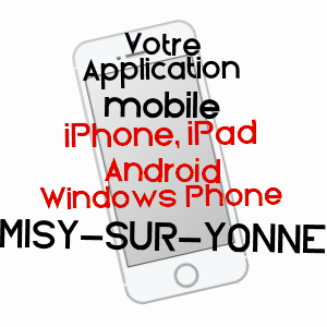 application mobile à MISY-SUR-YONNE / SEINE-ET-MARNE