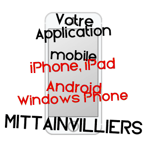 application mobile à MITTAINVILLIERS / EURE-ET-LOIR