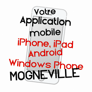 application mobile à MOGNEVILLE / OISE