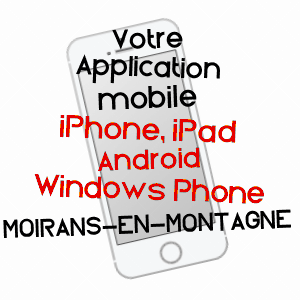 application mobile à MOIRANS-EN-MONTAGNE / JURA