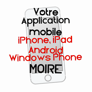 application mobile à MOIRé / RHôNE