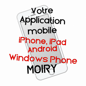 application mobile à MOIRY / ARDENNES